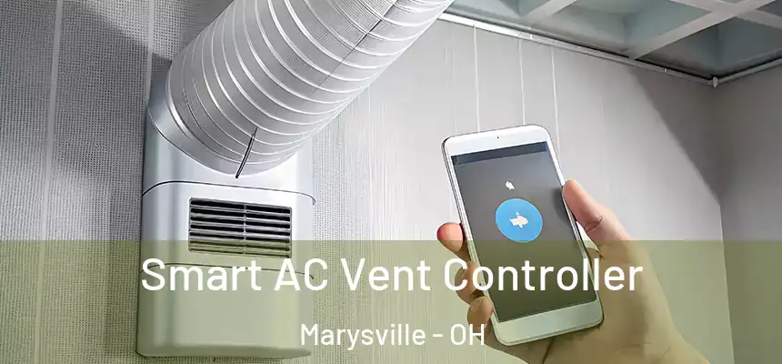  Smart AC Vent Controller Marysville - OH